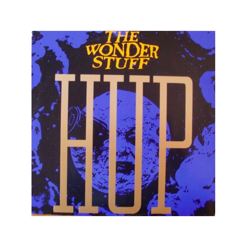 Wonder Stuff ‎The – Hup|1989     Polydor ‎– 841187-1