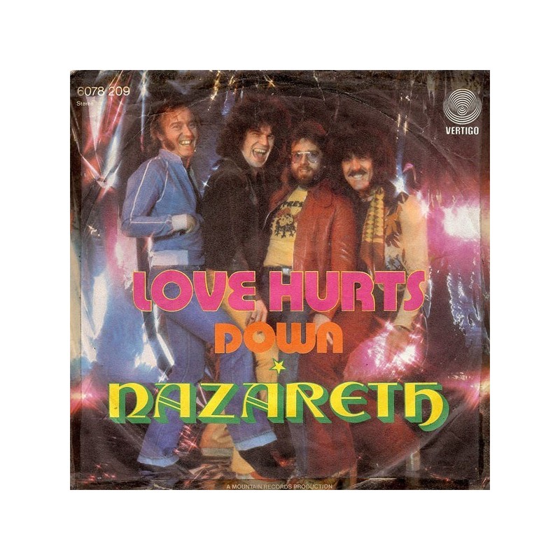 Nazareth – Love Hurts|1975 Vertigo – 6078 209-Single Nazareth – Love Hurts|1975 Vertigo – 6078 209-Single