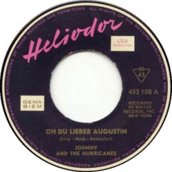Johnny and The Hurricanes ‎– Oh du lieber Augustin / Old Smokie|1961    Heliodor ‎– 453 108-Single