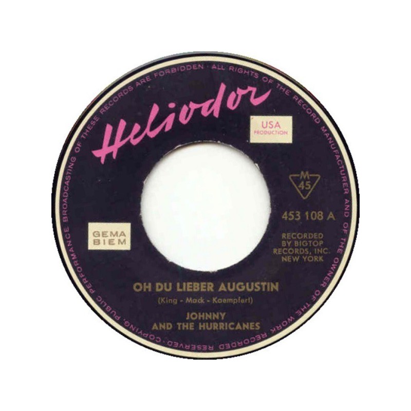 Johnny and The Hurricanes ‎– Oh du lieber Augustin / Old Smokie|1961    Heliodor ‎– 453 108-Single