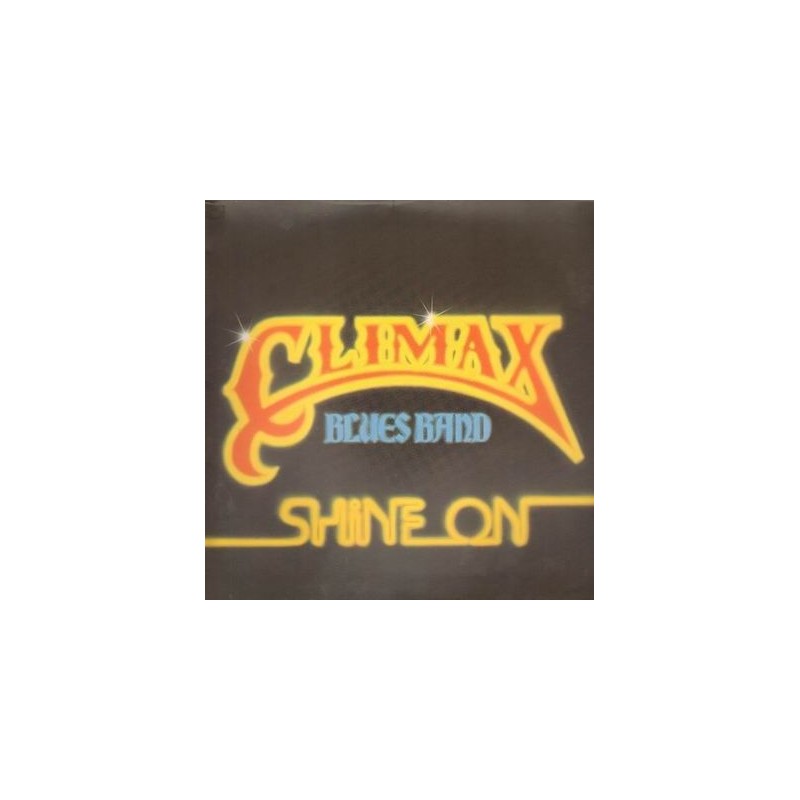 Climax Blues Band ‎– Shine On|1978     Warner Bros. Records ‎– WB 56 461
