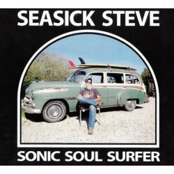 Seasick Steve ‎– Sonic Soul Surfer|2015    There's A Dead Skunk Records ‎– DSRLP0036