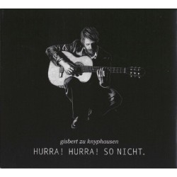 Knyphausen zu ‎Gisbert  – Hurra! Hurra! So Nicht.|2010     PIASD4790LP