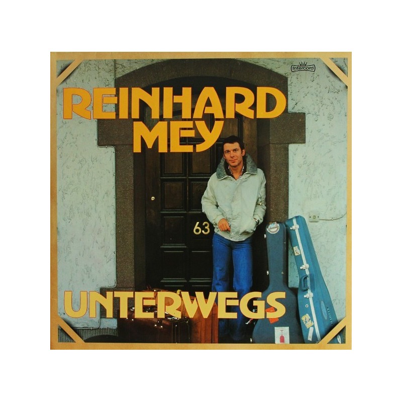 Mey ‎Reinhard – Unterwegs|1978     Intercord ‎– INT 180.042