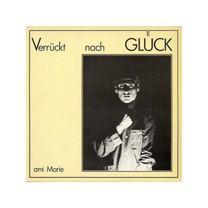 ami Marie ‎– Verrückt Nach Glück|1981     Ariola ‎– 204 334