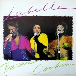 LaBelle ‎– Pressure Cookin'|1981     RCA ‎– AYL1-4176
