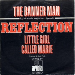 Reflection ‎– The Banner Man|1971    Ariola ‎– 10 269 AT-Single