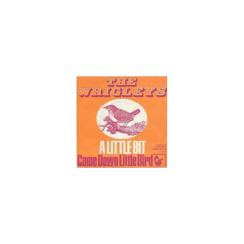 Wrigleys ‎The – A Little Bit|1969    Hansa ‎– 14 295 AT-Single