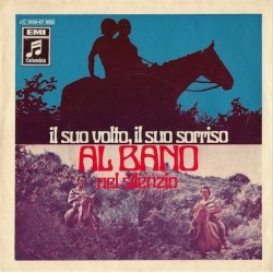 Al Bano ‎– Il Suo Volto Il Suo Sonriso|1970     Columbia ‎– 1C 006-17655-Single
