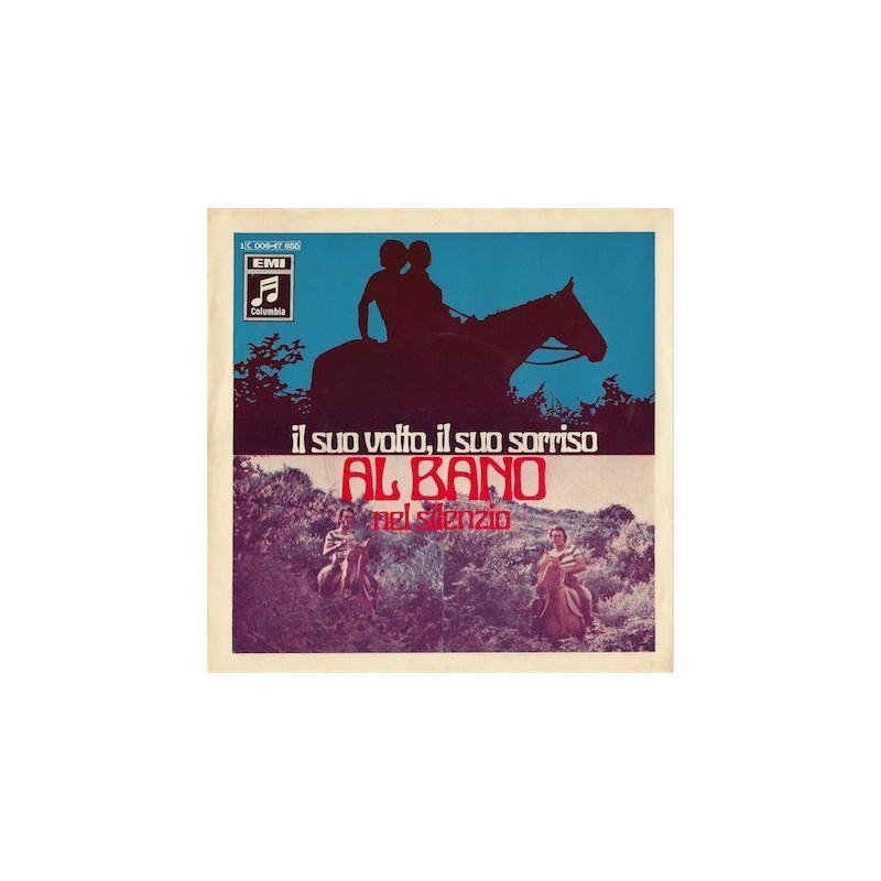 Al Bano – Il Suo Volto Il Suo Sonriso|1970 Columbia – 1C 006-17655-Single Al Bano – Il Suo Volto Il Suo Sonriso|1970 Columbia – 1C 006-17655-Single