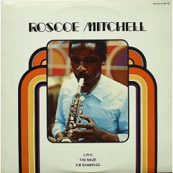 Mitchell Roscoe ‎– L-R-G / The Maze / S II Examples |1978 Nessa Records ‎– N-14/15