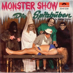 Spitzbuben Die  u. Walter Keller ‎– Monster Show / Tritsch Tratsch-Duett|1978     Polydor ‎– 2048 238-Single