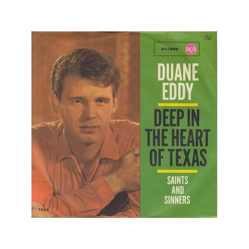 Duane Eddy – Deep in the heart of Texas|1962 RCA – 47-7999-Single Duane Eddy – Deep in the heart of Texas|1962 RCA – 47-7999-Single