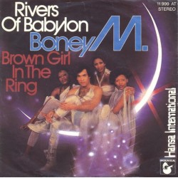 Boney M. ‎– Rivers of Babylon / Brown girl in the ring|1978     Hansa ‎– 11 999 AT-Single