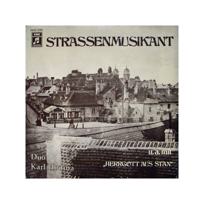 Hodina Karl Duo– Strassenmusikant|1971 Columbia – 12 C 052-33 052 Hodina Karl Duo– Strassenmusikant|1971 Columbia – 12 C 052-33 052