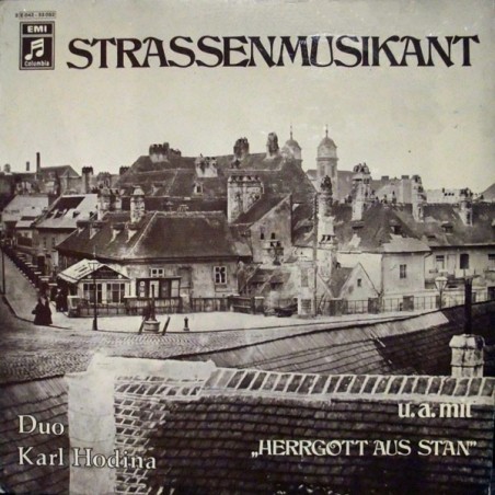 Hodina Karl ‎Duo– Strassenmusikant|1971    Columbia ‎– 12 C 052-33 052