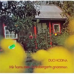 Duo Hodina ‎– Mir hams mein Schrebergartn gnommen    Columbia ‎– 2 E 052-33 119