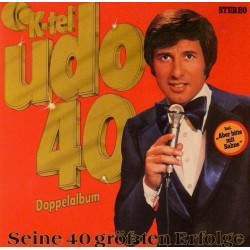 Jürgens Udo ‎– Udo 40 - Seine 40 Größten Erfolge|1976     K-Tel ‎– TG 139