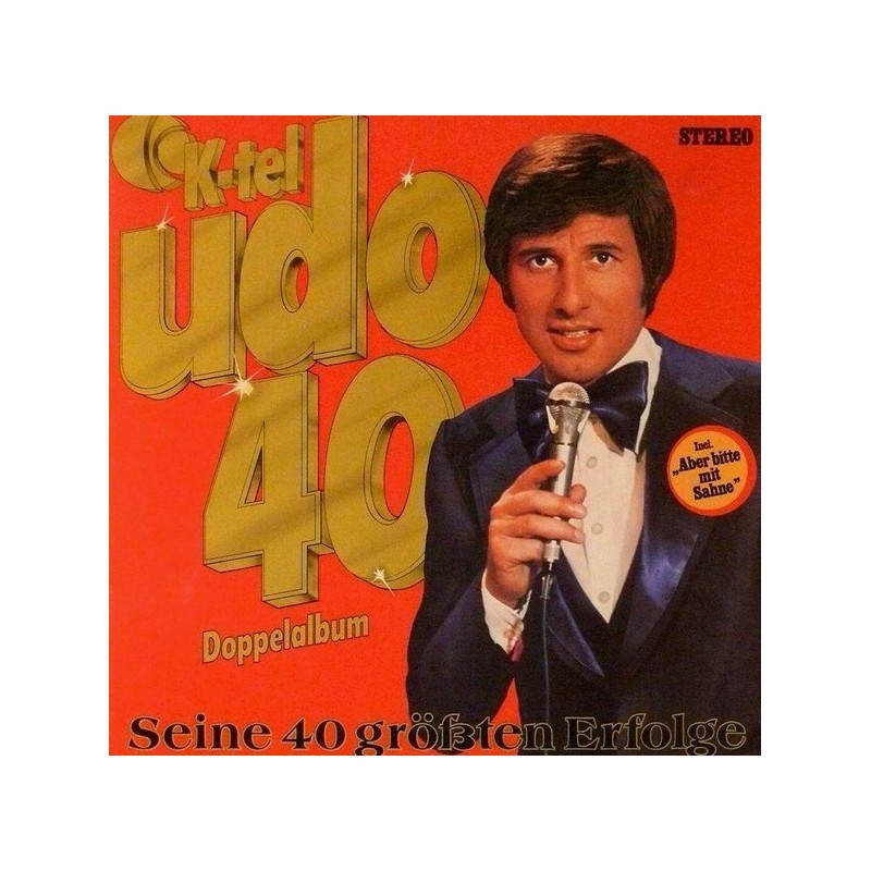 Jürgens Udo ‎– Udo 40 - Seine 40 Größten Erfolge|1976     K-Tel ‎– TG 139