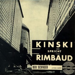 Kinski spricht Rimbaud ‎– Der Schmied|1960   Amadeo ‎– AVRS EP 14104-Single-EP