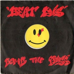 Bomb The Bass ‎– Beat Dis|1988    BCM Records ‎– B.C. 7-2093-41-Single