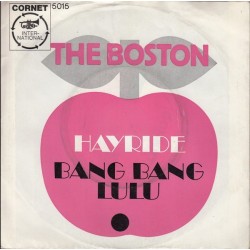 Boston ‎The – Hayride / Bang Bang Lulu|1967   Cornet ‎– 5015-Single