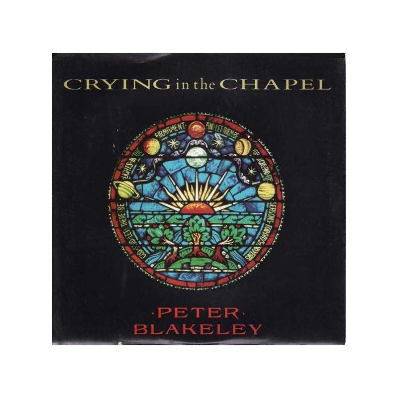 Blakeley ‎Peter – Crying in the Chapel|1989   	Capitol Records	006-20 3511 7-Single