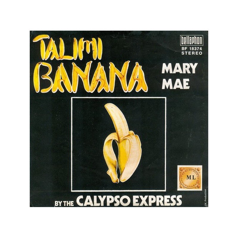 Calypso Express ‎– Talimi Banana|1975    Bellaphon ‎– BF 18374-Single