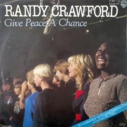 Crawford ‎Randy – Give Peace A Chance|1982     Warner Bros. Records ‎– 92.9804-7-Single