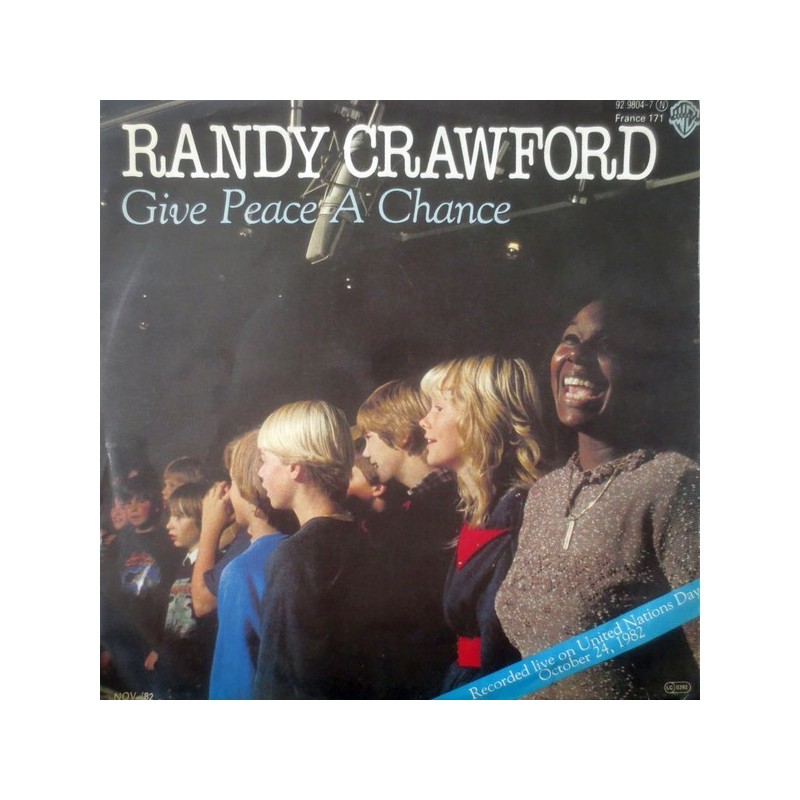 Crawford ‎Randy – Give Peace A Chance|1982     Warner Bros. Records ‎– 92.9804-7-Single