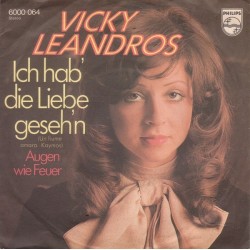 Leandros ‎Vicky – Ich hab' die Liebe geseh'n (Un Fiume Amaro Kaymos)|1972     Philips ‎– 6000 064-Single