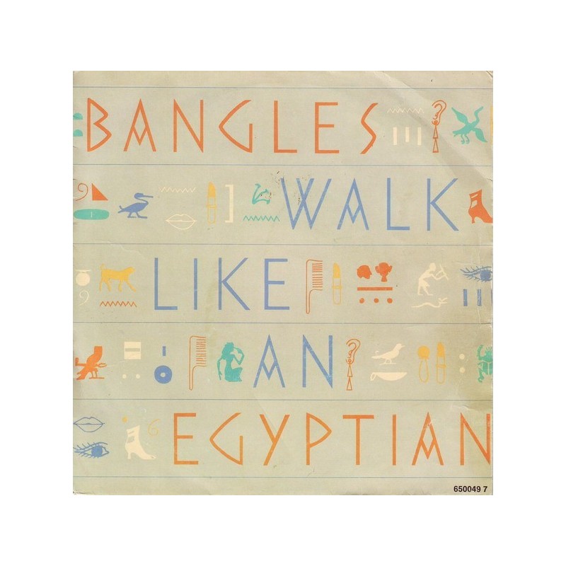 Bangles ‎– Walk like an Egyptian|1986     CBS ‎– 650049 7-Single