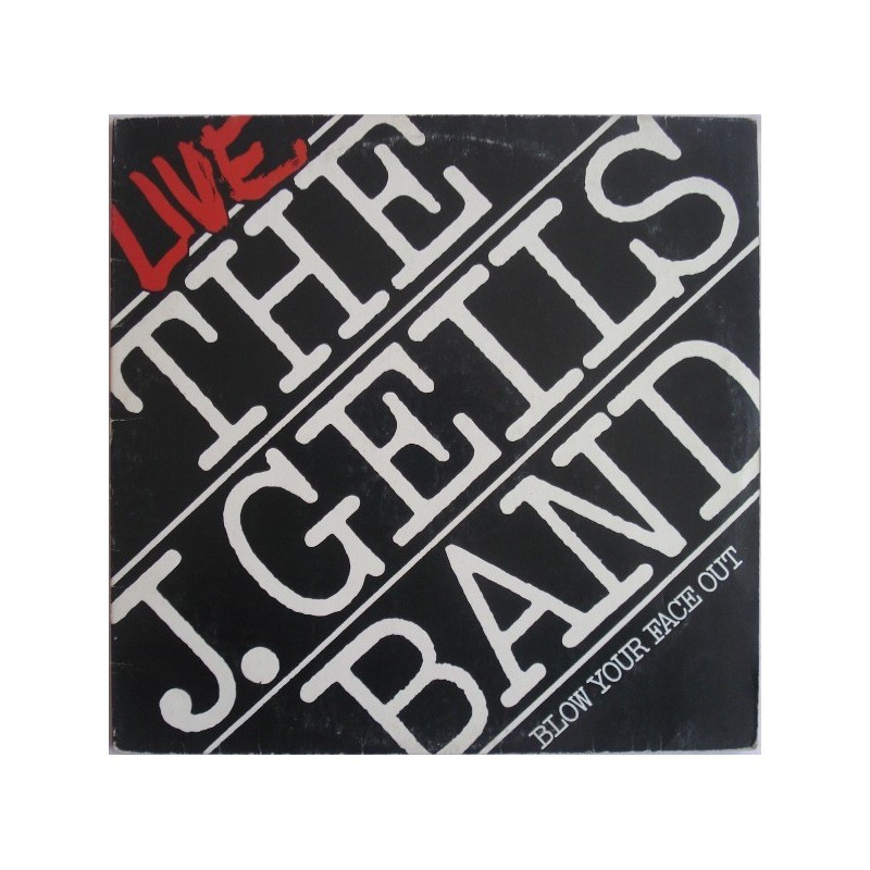 Geils J.  Band ‎The  – Live - Blow your face out|1976     Atlantic ‎– ATL 60 115