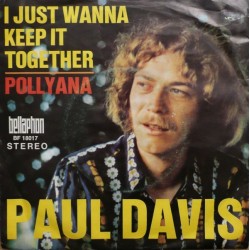 Davis Paul  ‎– I just wanna keep it together|1970     Bellaphon ‎– BF 18017-Single
