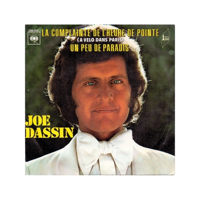 Dassin Joe ‎– La Complainte De L'heure De Pointe / Un Peu de Paradis|1972    CBS 1109-Single