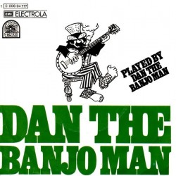 Dan The Banjo Man ‎– Dan The Banjo Man|1973   EMI Electrola ‎– 1C 006-94 777-Single