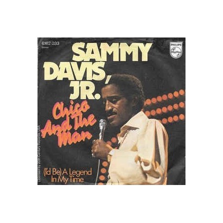 Davis Sammy Jr. ‎– Chico and The Man|1974     Philips ‎– 6162 033-Single