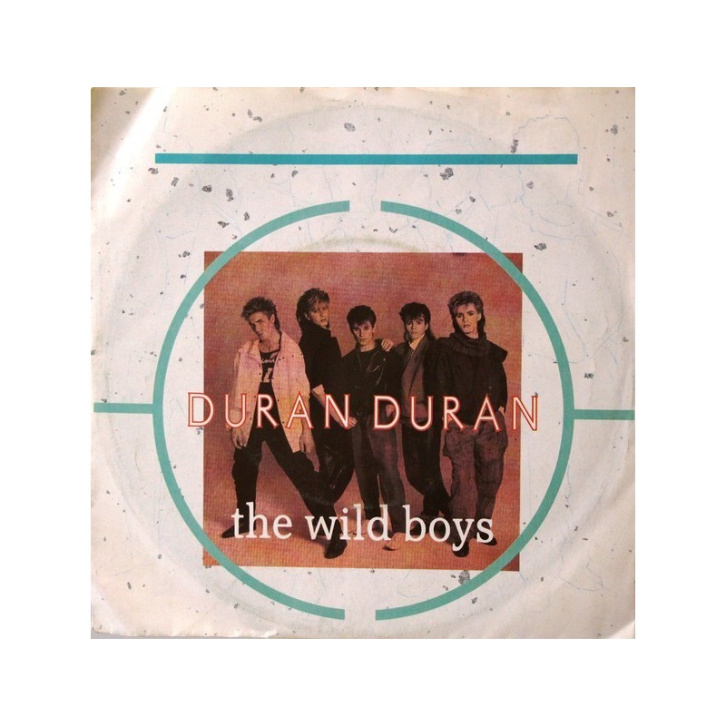 Duran Duran ‎– The Wild Boys|1984     EMI ‎– 1C 006 20 0381 7-Single