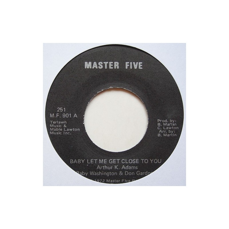 Washington Baby & Don Gardner – Baby Let Me Get Close To You|1972 Master Five – M.F. 901-Single Washington Baby & Don Gardner – Baby Let Me Get Close To You|1972 Master Five – M.F. 901-Single