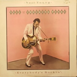 Young Neil & The Shocking Pinks ‎– Everybody's Rockin'|1983     Geffen Records ‎– GEF 25590