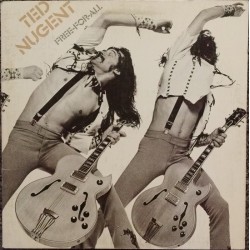 Nugent ‎Ted – Free-For-All|1976     Epic	EPC81397