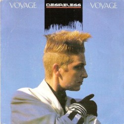 Desireless ‎– Voyage Voyage|1986    CBS 650175 7-Single