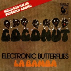 Electronic Butterflies ‎– Coconut|1972     Hansa ‎– 12 324 AT-Single
