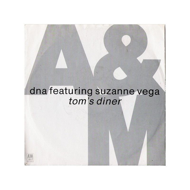 DNA Feat.Suzanne Vega – Tom's Diner|1990 A&M Records – 390 564-7-Single DNA Feat.Suzanne Vega – Tom's Diner|1990 A&M Records – 390 564-7-Single