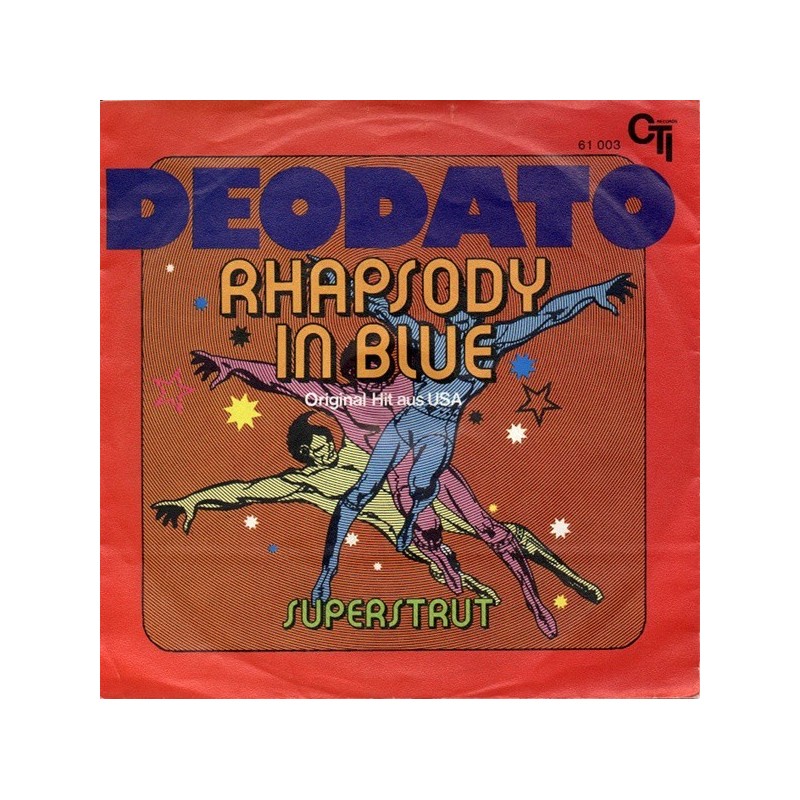 Deodato ‎– Rhapsody In Blue / Super Strut|1973    CTI Records ‎– 61.003-Single