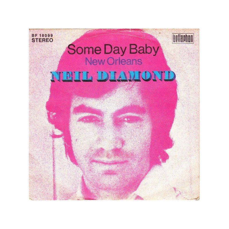 Diamond Neil – Some Day Baby|1972 Bellaphon – BF 18099-Single Diamond Neil – Some Day Baby|1972 Bellaphon – BF 18099-Single