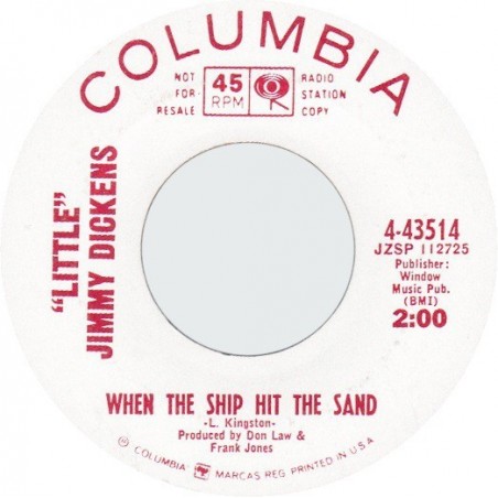 Dickens ‎"Little" Jimmy – When The Ship Hit The Sand|1966    Columbia ‎– 4-43514-Promo-Single