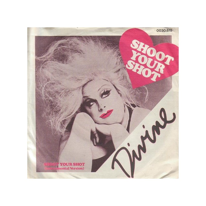 Divine ‎– Shoot Your Shot|1982    Metronome ‎– 0030.615-Single