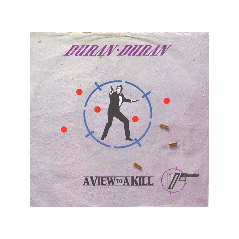 Duran Duran ‎– A View To A Kill|1985    Parlophone ‎– 1A 006 2006307-Single