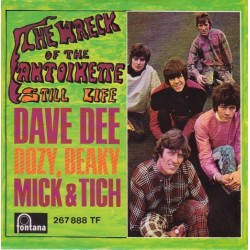 Dave Dee, Dozy, Beaky, Mick & Tich ‎– The Wreck of The 'Antoinette'|1968     Fontana ‎– 267 888 TF-Single